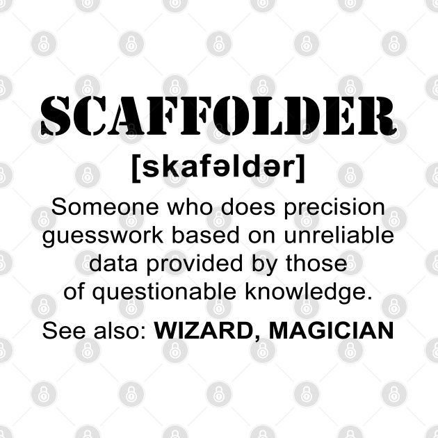 Scafffolder Definition by Scaffoldmob