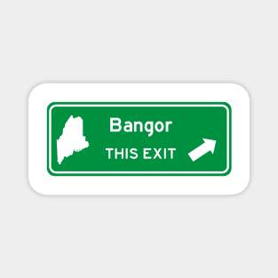 Bangor, Maine Highway Exit Sign Magnet