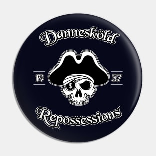 Danneskjöld Repossessions Pin