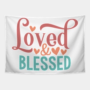 Loved & Blessed Tapestry