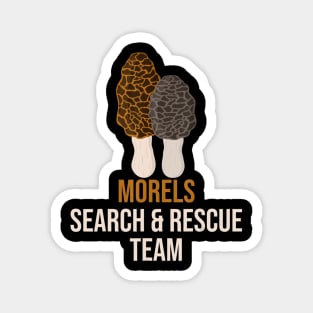 Morel Search Rescue Team Hunting Mushroom Hunter Funny Gift Magnet