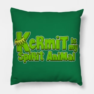 Kermit is my Spirit Animal Pillow