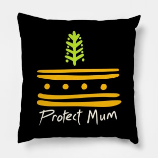 Protect mum Pillow