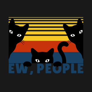 It's Too Peopley Outside Funny Cats T-Shirt