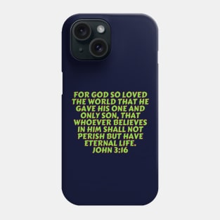 Bible Verse John 3:16 Phone Case