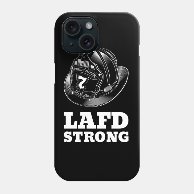 LAFD Strong Los Angeles Fire Department Phone Case by BaronBoutiquesStore
