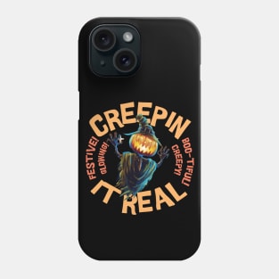 creeping it real Phone Case