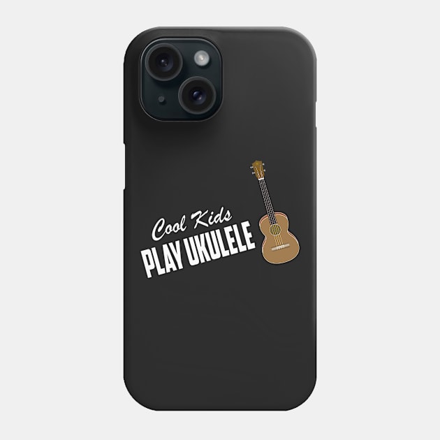 Cool Kids Play Ukulele Phone Case by helloshirts