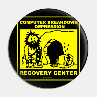 Computer breakdown depression recovery center Pin