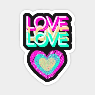 Love brightly 80s Magnet