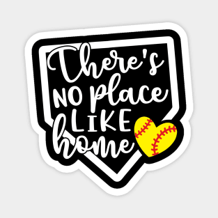 There’s No Place Like Home Softball Magnet