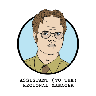 Assistant To The Regional Manager T-Shirt