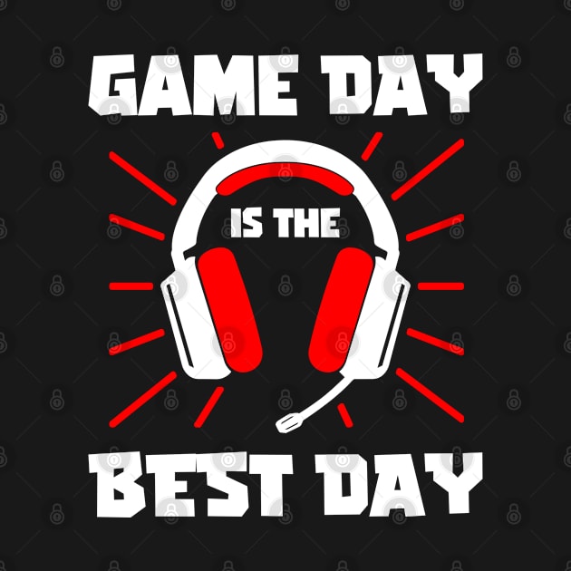 Game day is the best day. Funny Gamer Gift Idea by AS Shirts