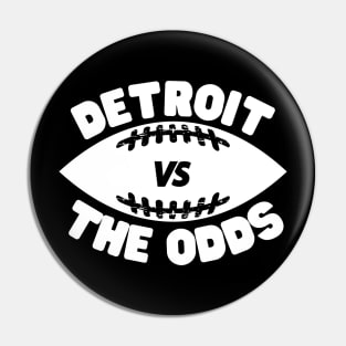 Detroit Football Detroit vs the Odds Pin