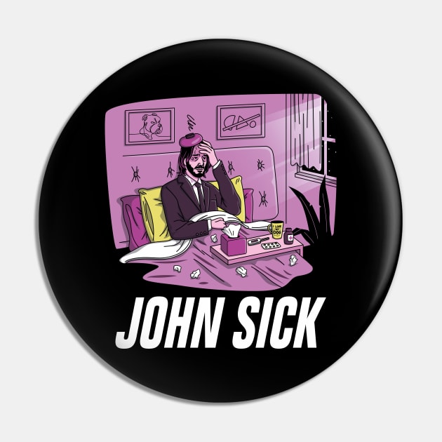 John Sick v2 Pin by Olipop