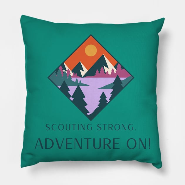 Scouting strong, Adventure on Pillow by CheekyClothingGifts