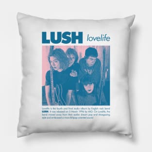 Lush - 90s fanmade Pillow