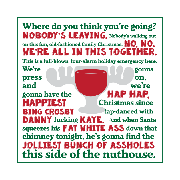 National Lampoon's Christmas Vacation Nobody's Leaving Jolliest Bunch - Christmas Vacation - T-Shirt