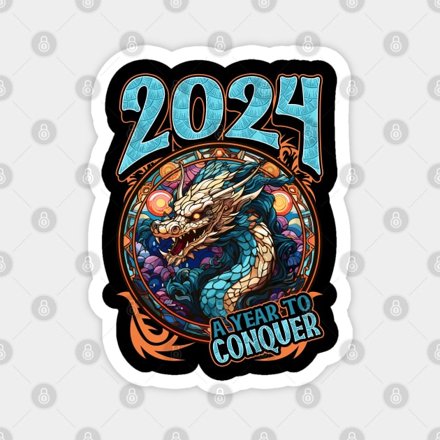2024 A Year to Conquer Chinese New Year of The Dragon Magnet by creative