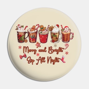 Merry and Bright Sip All Night Pin