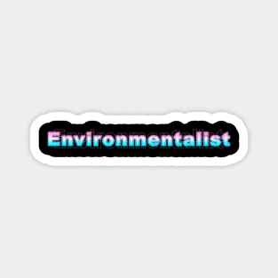Environmentalist Magnet