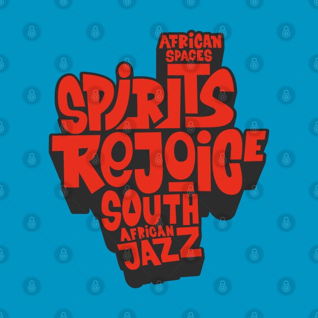 Spirits Rejoice - South African Jazz Masterpiece by Boogosh