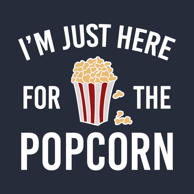 I'm Just Here for the Popcorn by DANPUBLIC