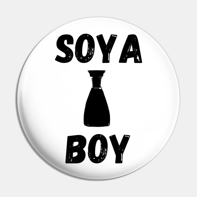 Soya Boy Asian Joke Design Pin by AZNSnackShop