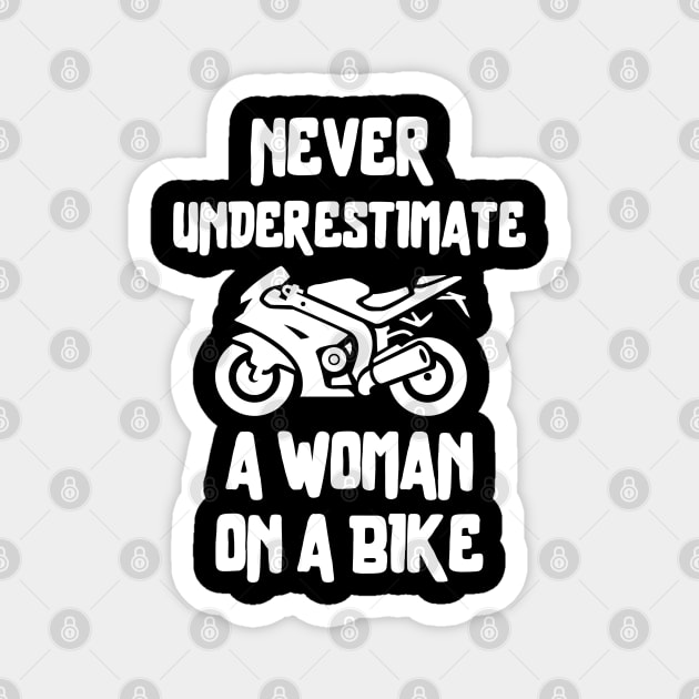 Never underestimate a woman on a bike Magnet by mksjr