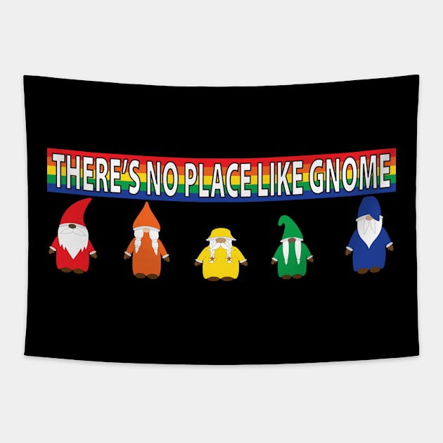 There's No Place Like Gnome Tapestry by Tatiyanawolf