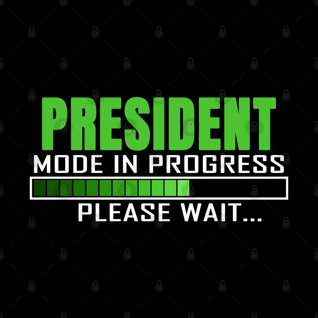 President Mode in Progress Please Wait by jeric020290