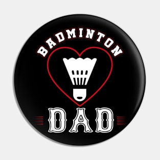 Dad Badminton Team Family Matching Gifts Funny Sports Lover Player Pin