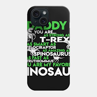 Daddy Dinosaur Phone Case