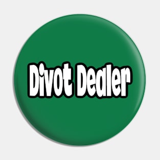 Divot Dealer Pin