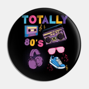 Totally 80s, 80 retro Design Pin