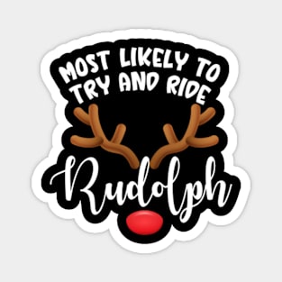 Most Likely To Try Ride Rudolph Funny Couples Christmas Matching Magnet