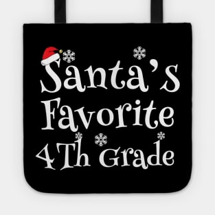 Santa's Favorite Fourth Grade Funny Teacher Gift School Tote