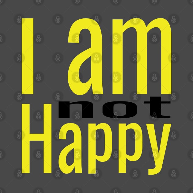 I am not Happy by Sarif ID