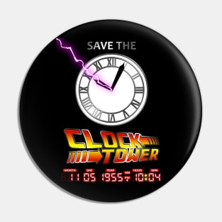 Save The Clock Tower Pin