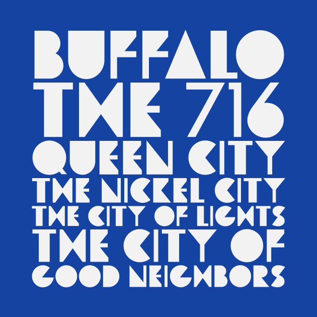 Buffalo NY City of Good Neighbors Nickel City 716 by PodDesignShop