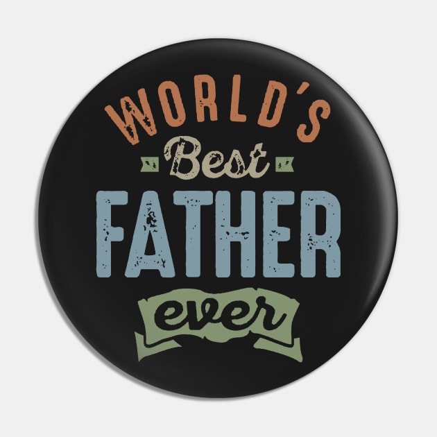 World's Best Father Pin by michellarzon