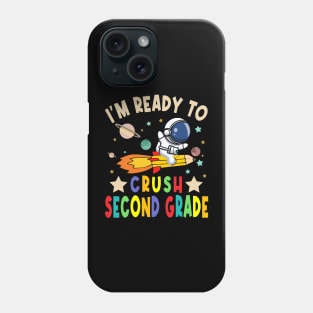 Ready To Crush 2nd Grade Boys Astronaut Back To School Phone Case