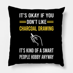 Smart People Hobby Charcoal Drawing Pillow