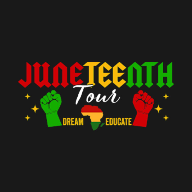 Juneteenth Tour, Black History, Black King Nutrition Facts, Celebrate Juneteenth, Juneteenth Month (2 Sided) by artbyGreen