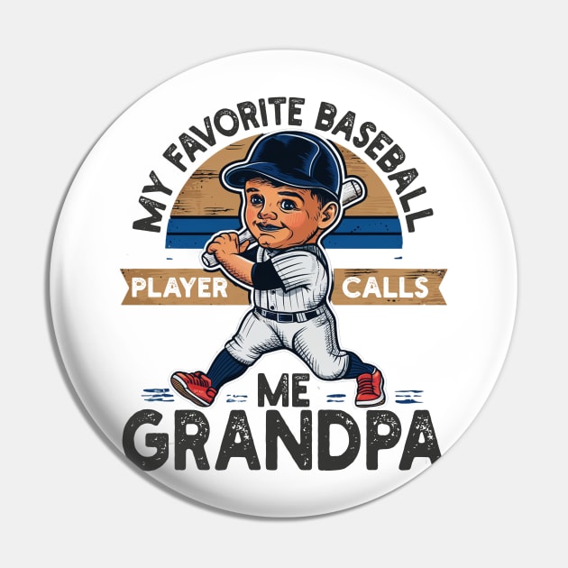 My Favorite Baseball Player Calls Me Grandpa Pin by mdr design