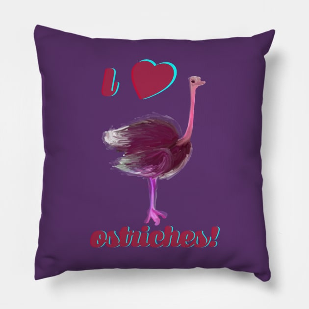 I Love Ostriches Pillow by CreativeToonsTV