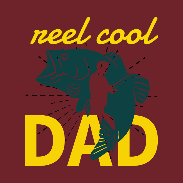 Reel Cool Dad Men T-shirt by Your dream shirt