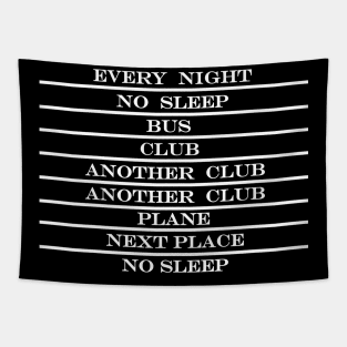 every night no sleep bus club another plane next place Tapestry