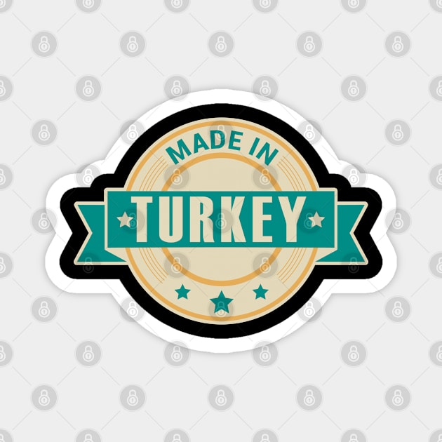 Made in Türkei Magnet by schuhboutique-finke