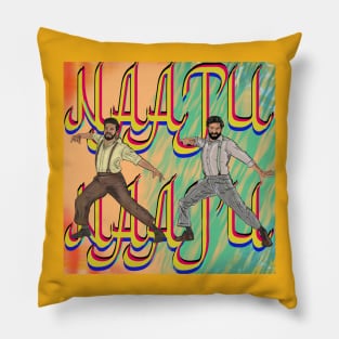 RRR NAATU NAATU Pillow